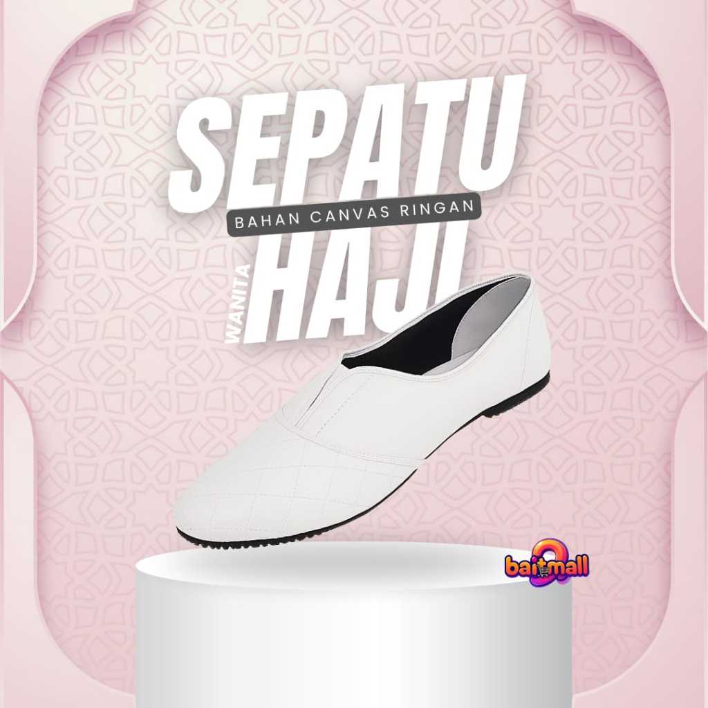 SEPATU HAJI WANITA SEPATU THAWAF SEPATU HAJI SEPATU UMRAH FLAT SHOES SEPATU PUTIH SEPATU FLAT SEPATU