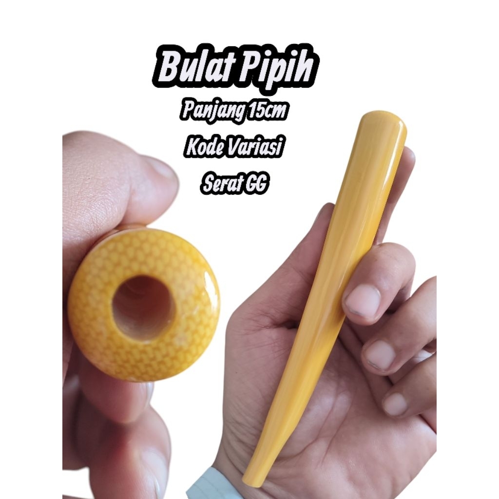 Pipa Model GG / Bulat Pucuk