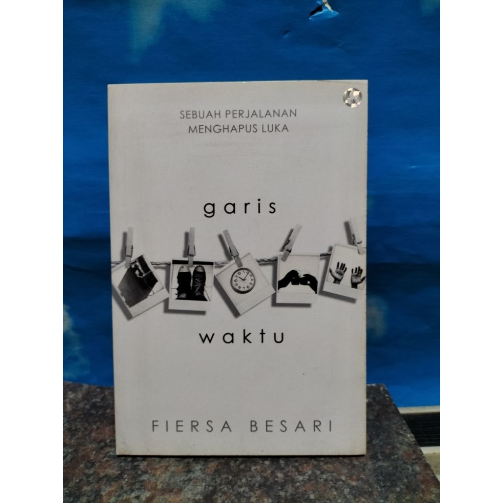 BUKU BEKAS GARIS WAKTU OLEH FIERSA BESARI