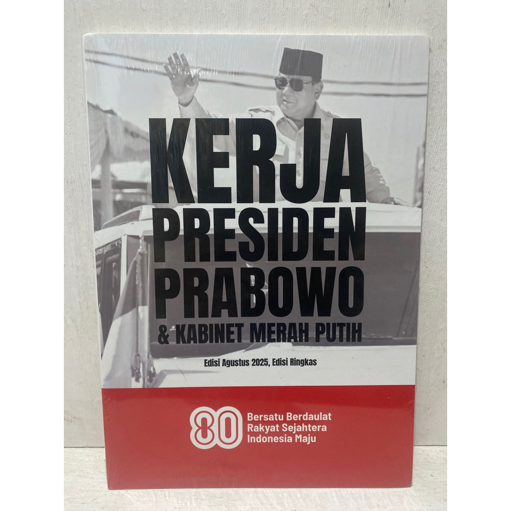 Buku Original KERJA PRESIDEN PRABOWO & KABINET MERAH PUTIH