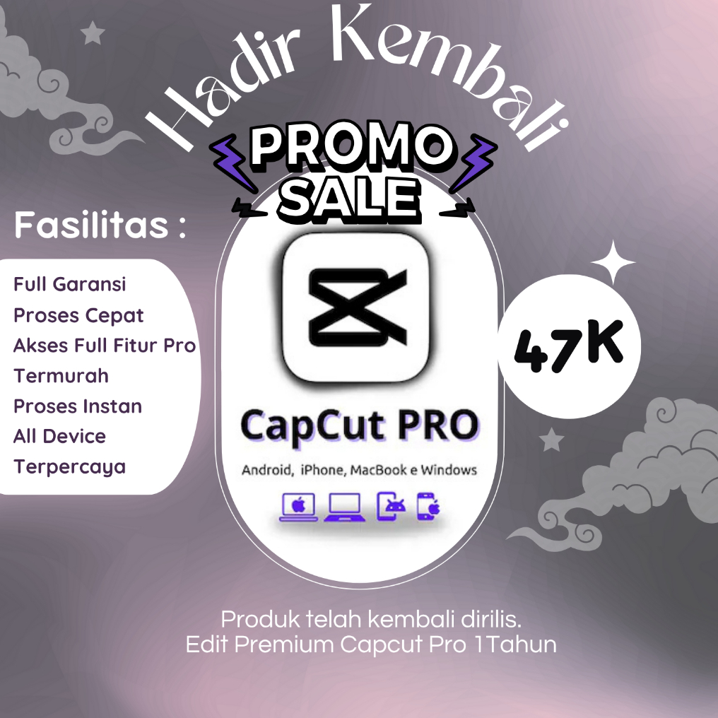 Jago Edit Viral Capcut Pro 1 Tahun Bergaransi