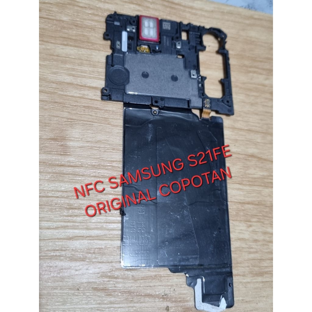 TUTUP MESIN DAN NFC SAMSUNG S21FE ORIGINAL COPOTAN