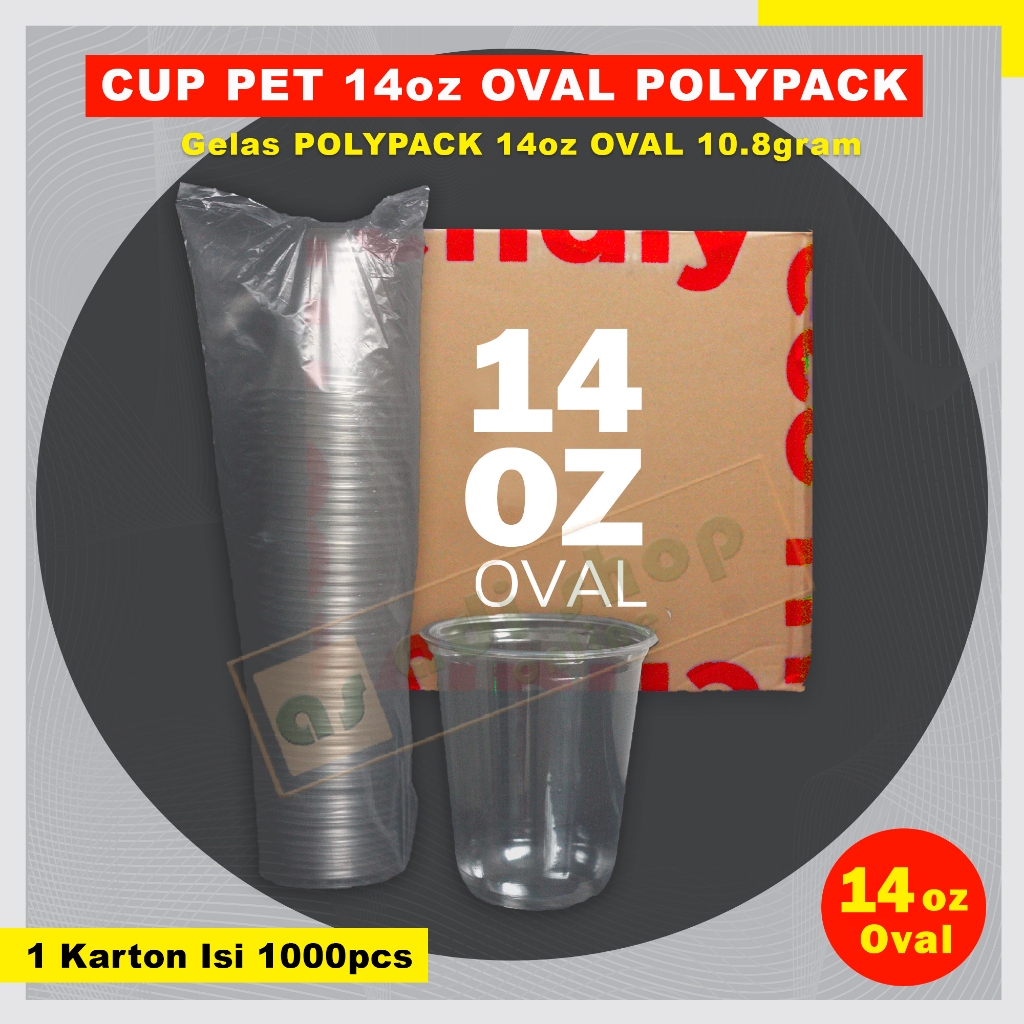 Gelas Cup PET Polipack 14oz OVAL Bening PLP (1 KARTON isi 1000pcs)