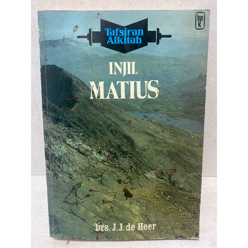 Buku Original INJIL MATIUS - DRS. J.J. DE HEER