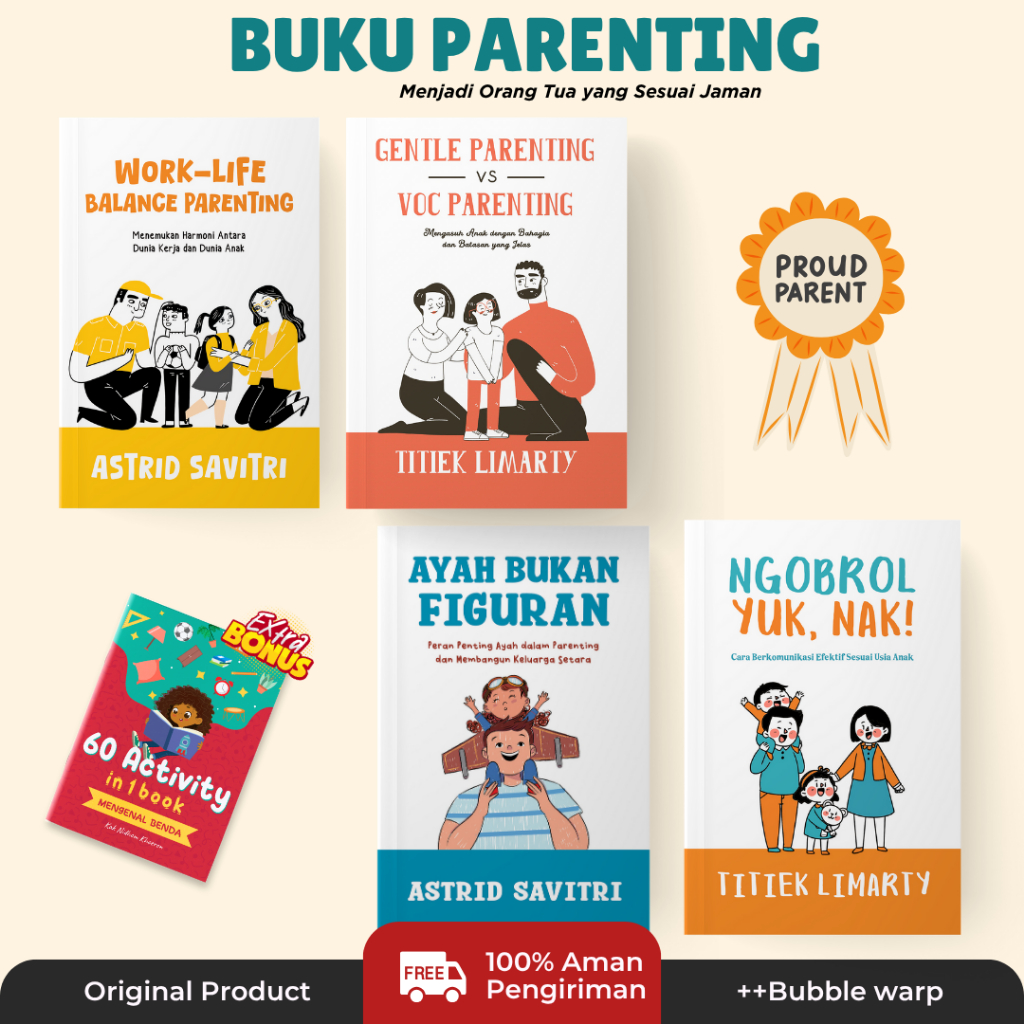 Buku Parenting Terbaru :Gentle vs VOC Parenting, Ngobrol Yuk, Nak, Work-Life Balance, Ayah Bukan Fig