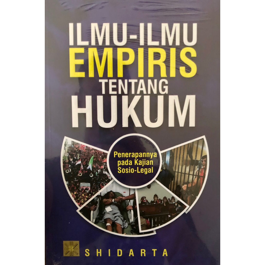 ILMU-ILMU EMPIRIS TENTANG HUKUM: Penerapannya pada Kajian Sosio-Legal