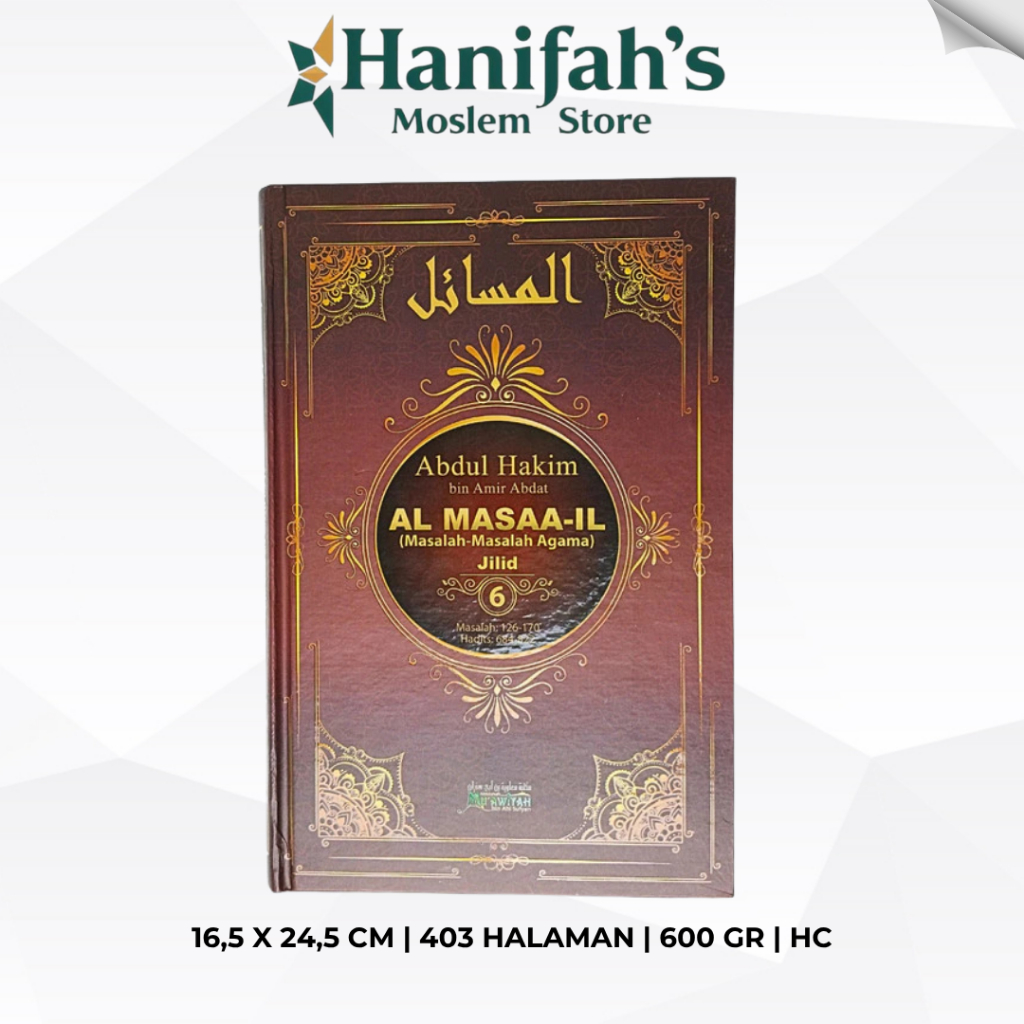 Al Masaail Jilid 6 Al Masail  Abdul Hakim bin Amir Abdat Almasaail Almasail Al Masaa il Muawiyah bin