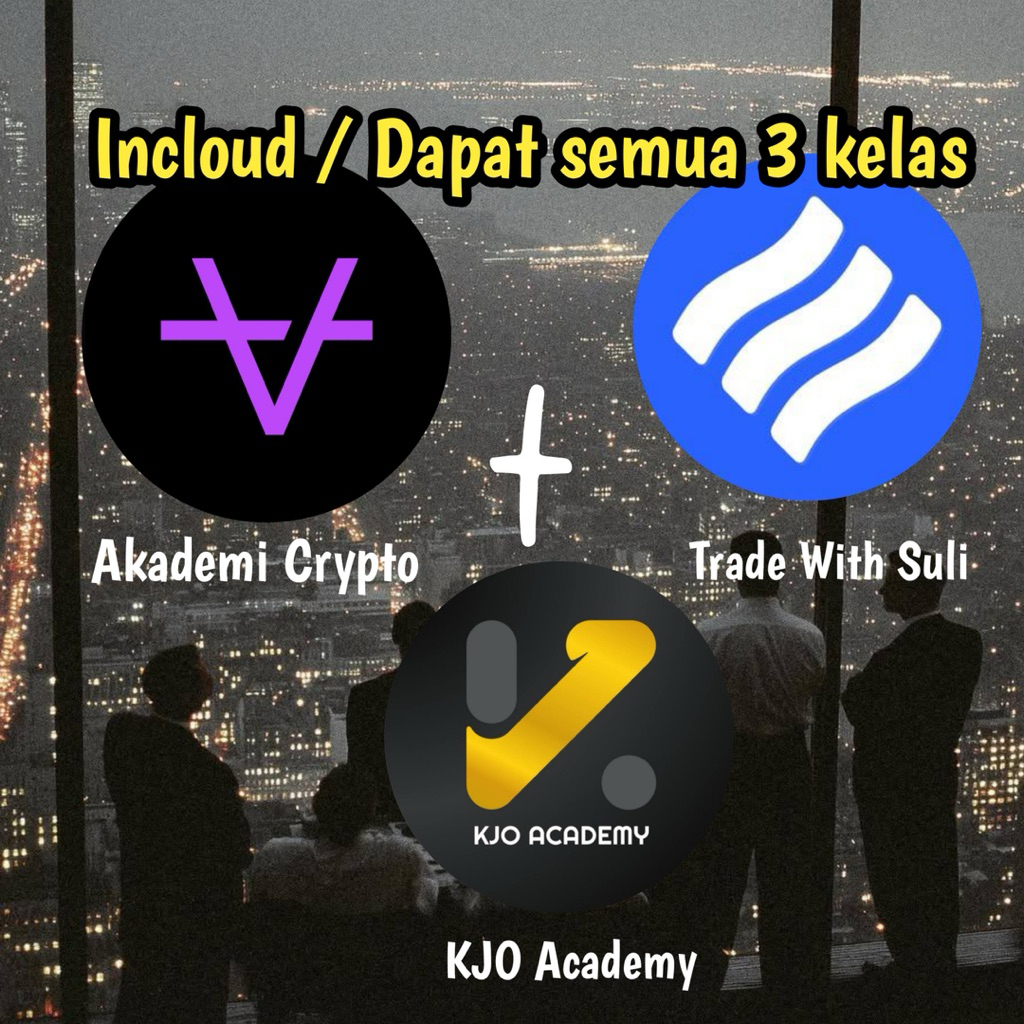 PAKET HEMAT MIRROR AC AKADEMI CRYPTO & TRADE WITH SULI DAN KJO ACADEMY REALTIME
