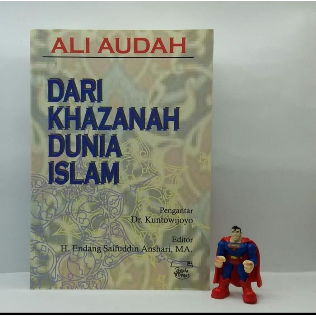 Ali Audah - Dari Khazanah Dunia Islam (ORI - READY)