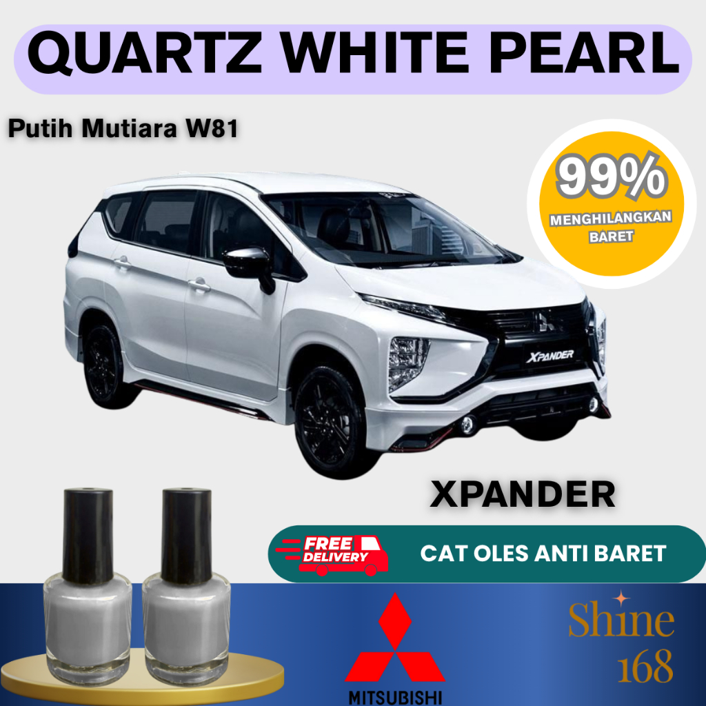 Cat Oles Mobil Mitsubishi Xpander - Quartz White Pearl / Putih Mutiara W81