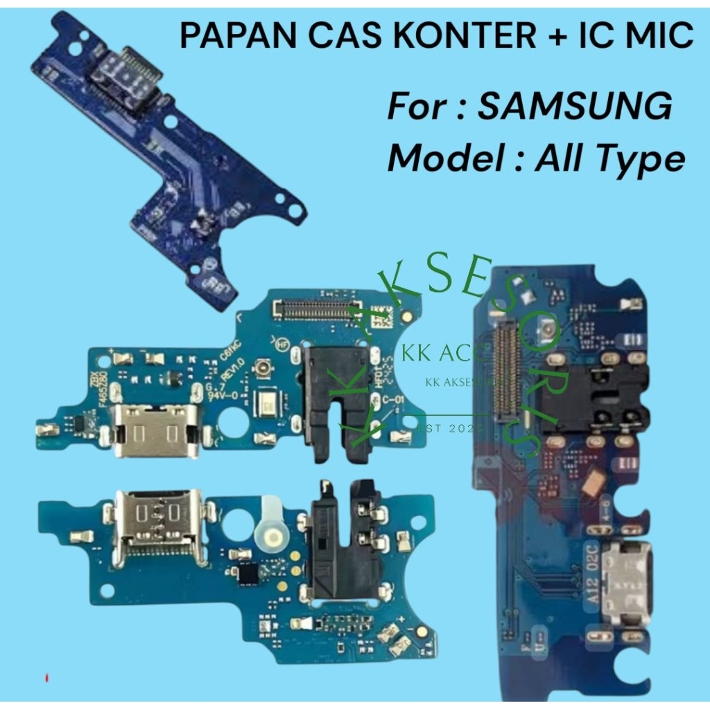 Papan Cas Konektor + Ic Mic SAMSUNG A01 A02 A02S A03 A04 A04S A05 A05S A06 A7 A8 A8 PLUS A9 2018 A10