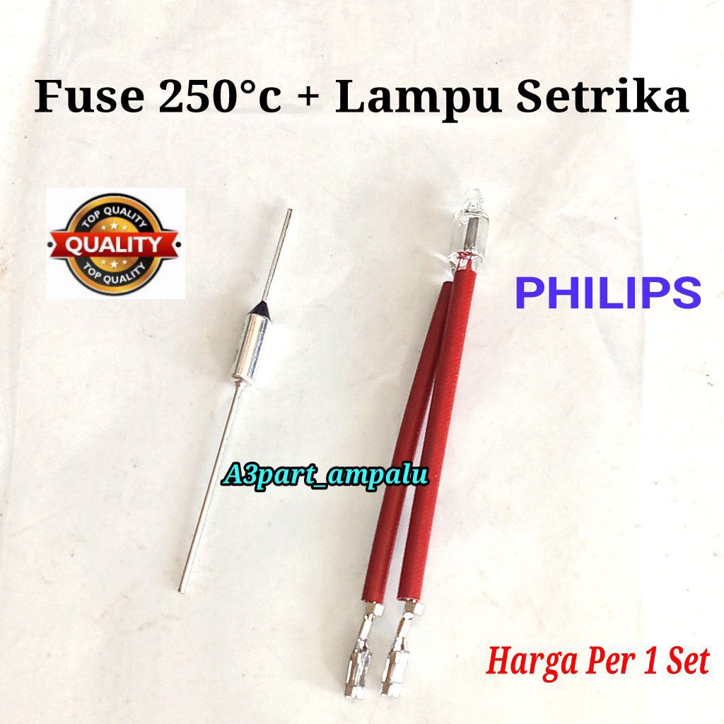 SATU SET FUSE 250°C + LAMPU INDIKATOR SETRIKA PHILIPS UNIVERSAL