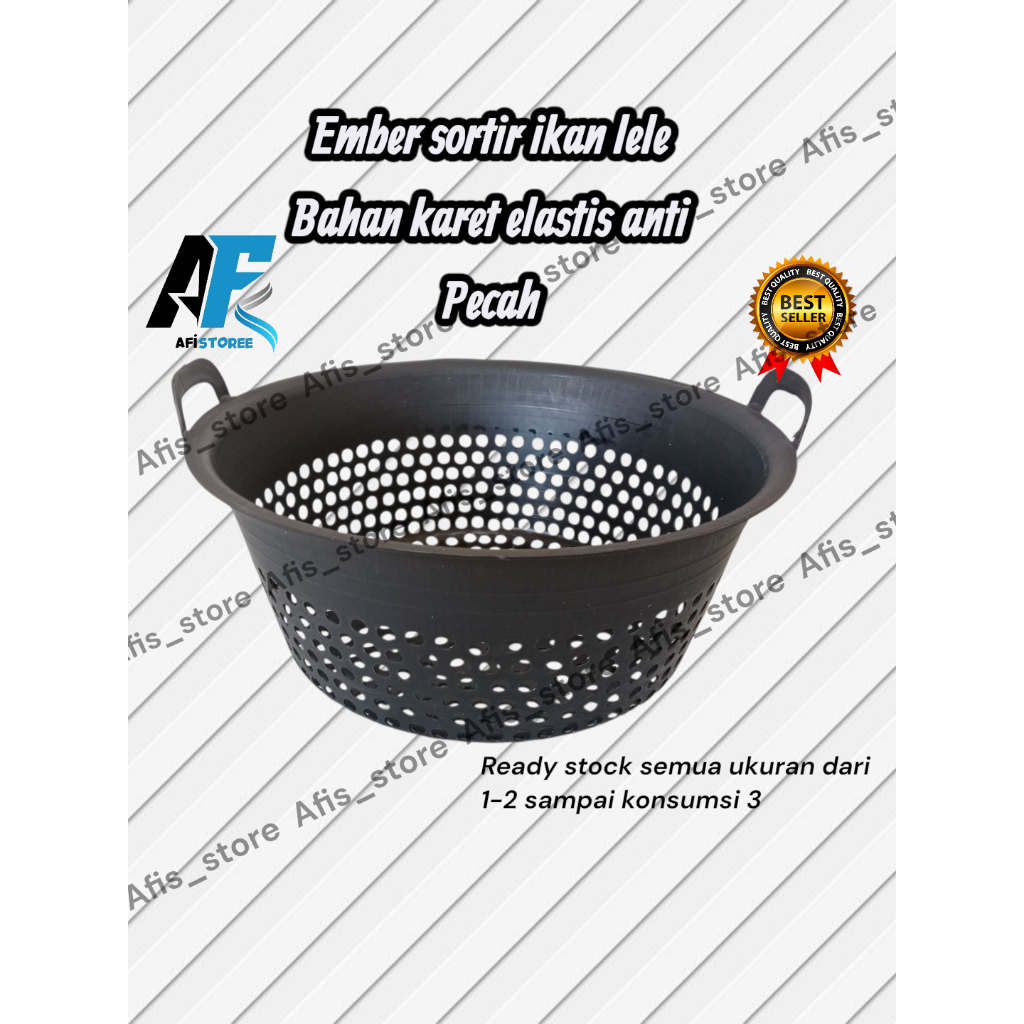 BAK SORTIR IKAN LELE EMBER SORTIRAN IKAN LELE MURAH AYAKAN LELE BAHAN KARET ELASTIS ANTI PECAH