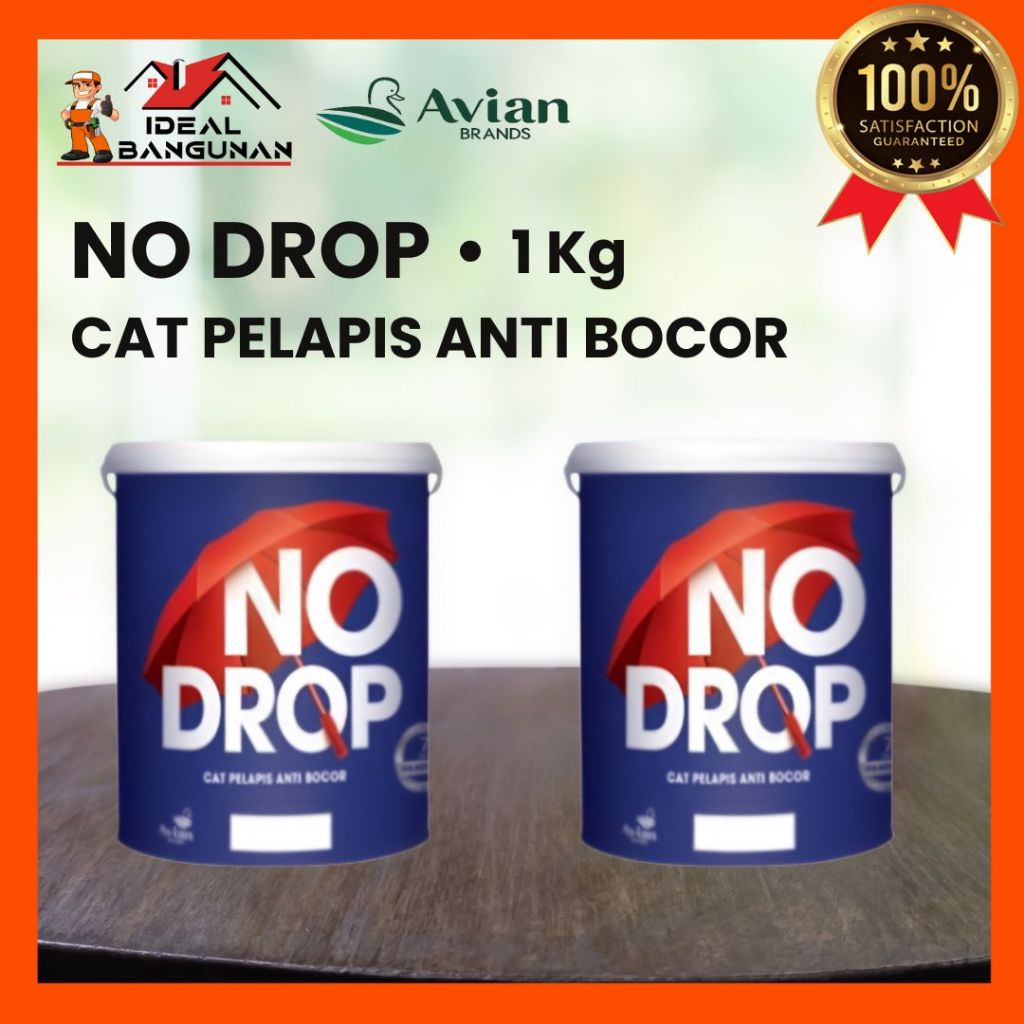 NO DROP 1 KG | CAT NO DROP 1 KG | CAT PELAPIS ANTI BOCOR | CAT TEMBOK ANTI BOCOR | CAT AVIAN | CAT N