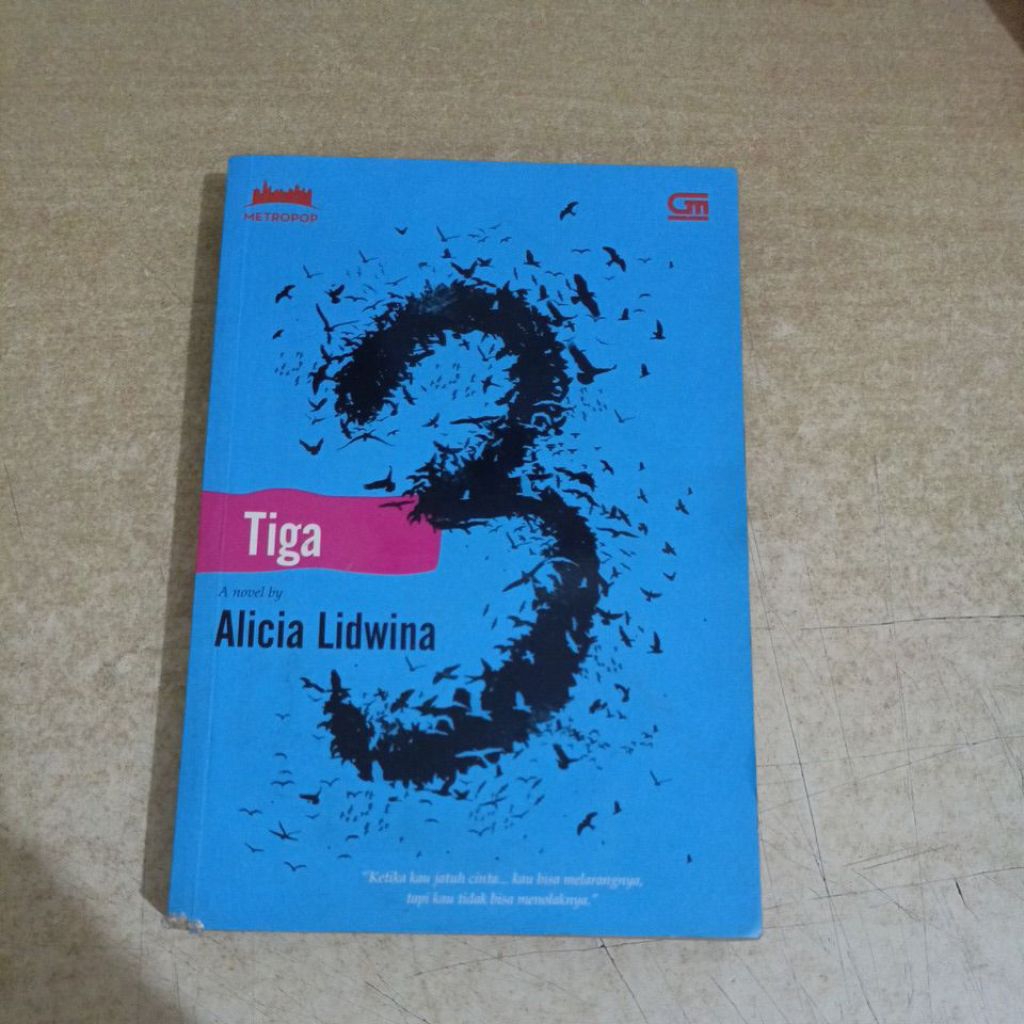 Novel Tiga 3 by Alicia Lidwina