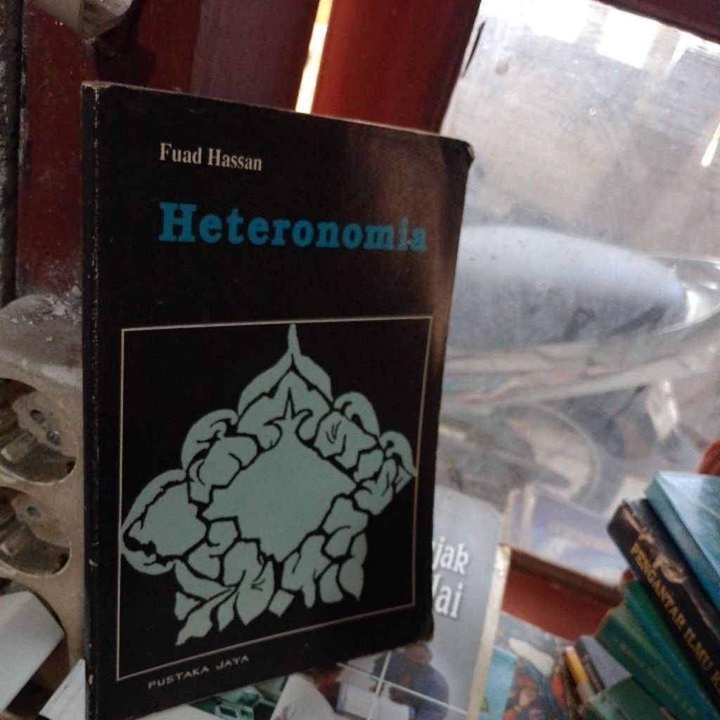 HETERONOMIA. Oleh Fuad Hassan