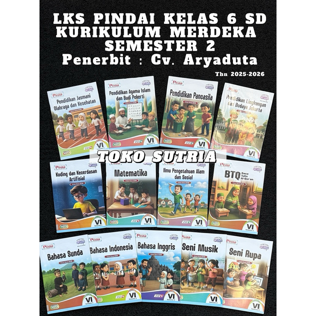 LKS PINDAI K-MERDEKA KELAS 6 SD (SEMESTER 2) (LKS&KJ)
