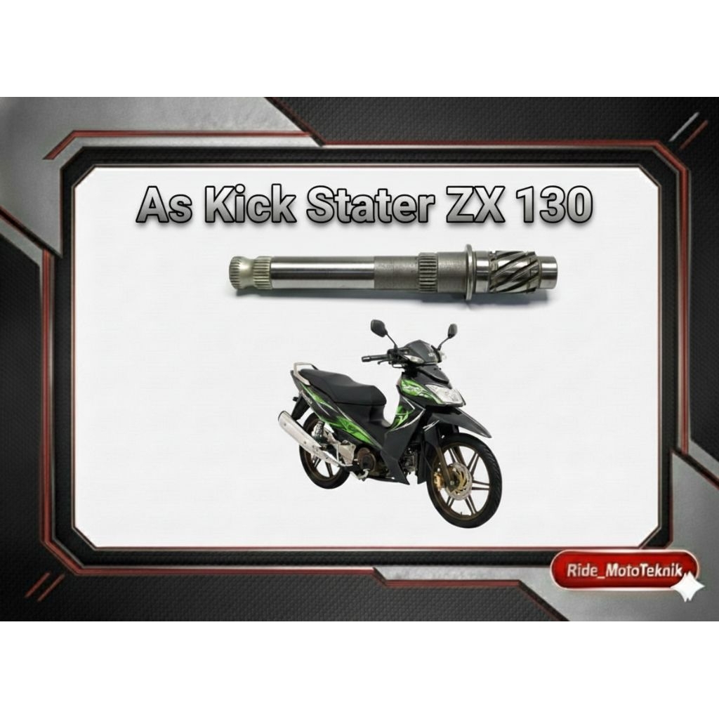 As stater kick slah Kawasaki ZX130 ZX 130