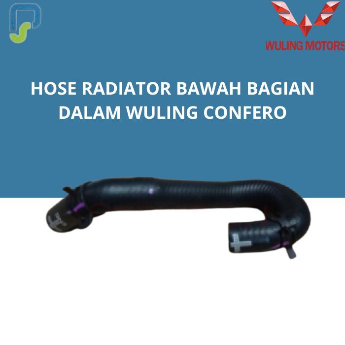 Hose Radiator BAWAH BAGIAN DALAM WULING CONFERO