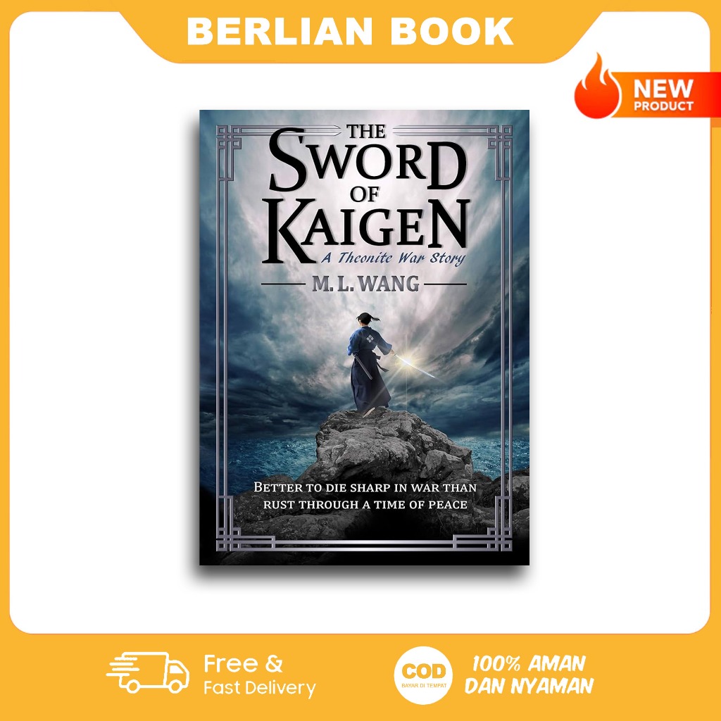 The Sword of Kaigen by M. L. Wang (English)