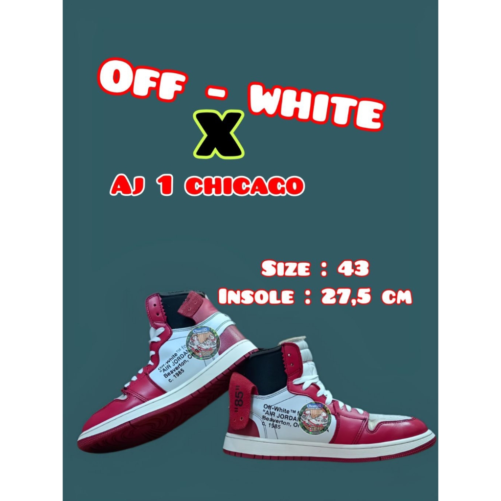 sepatu basket/casual pria dan wanita  "OFF WHITE X AJ  1 CHICAGO" size 43 insole 27,5cm