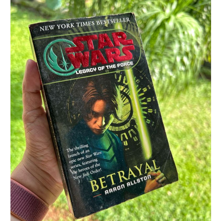 Star Wars Legacy Of The Force Betrayal Aaron Allston Novel Science Fiction Bahasa Inggris Preloved