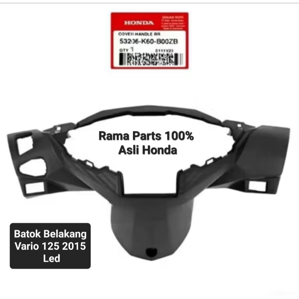 53206-K60-B00ZB  BATOK LAMPU BELAKANG VARIO 125 2015 LED NON ISS CBS  ASLI ORIGINAL HONDA AHM