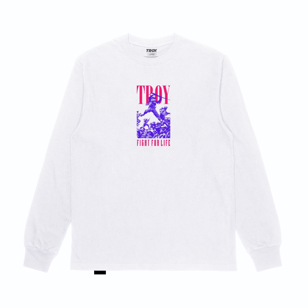 Troy Company Longsleeve Tshirt White Fight For Life - Kaos Putih Lengan Panjang LSD 3434