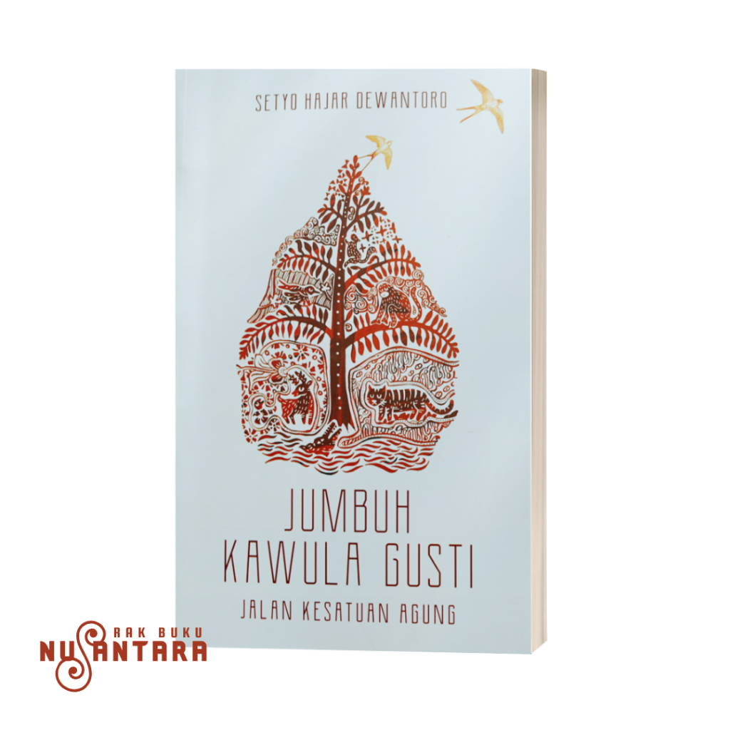 Jumbuh Kawula Gusti, Setyo Hajar Dewantoro, Penerbit Mahadaya