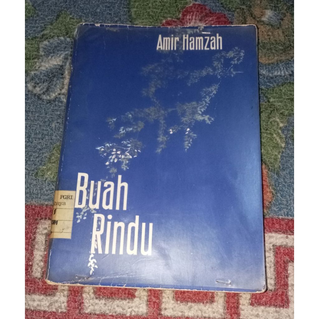 Kumpulan Puisi Buah Rindu – Amir Hamzah | Edisi Sastra Nusantara Original
