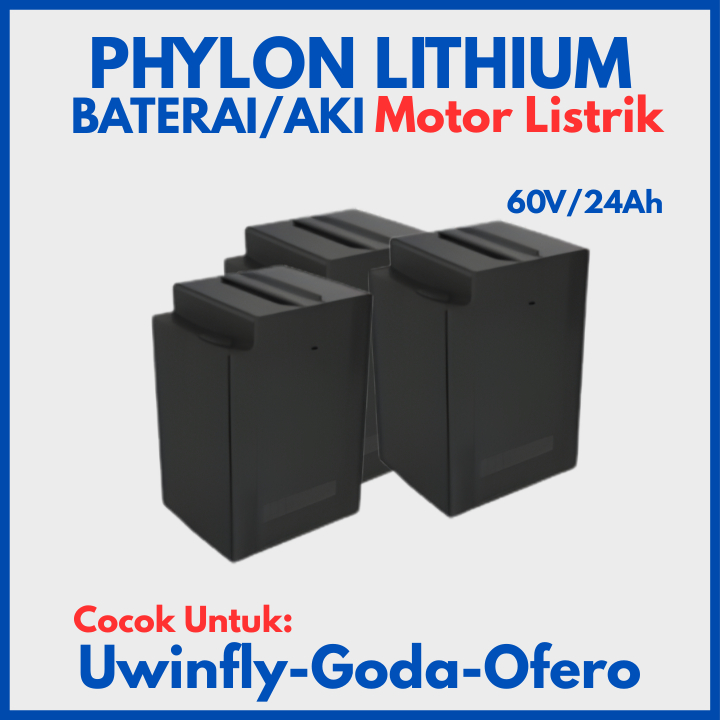 BATERAI LITHIUM PHYLION MOTOR LISTRIK | BATERAI LITHIUM MOTOR LISTRIK UWINFLY GODA AIMA VIAR SELIS G