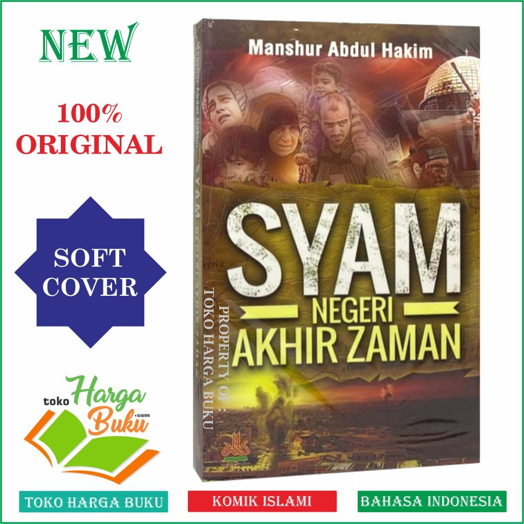 Foto Syam Negeri Akhir Zaman ORIGINAL Karya Manshur Abdul Hakim Pustaka Al-Kautsar