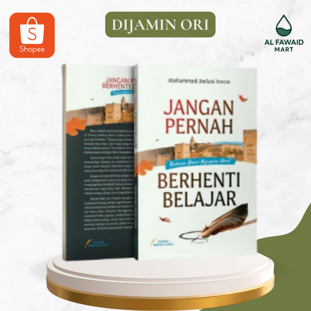 Buku Jangan Pernah Berhenti Belajar Pustaka Imam Syafii