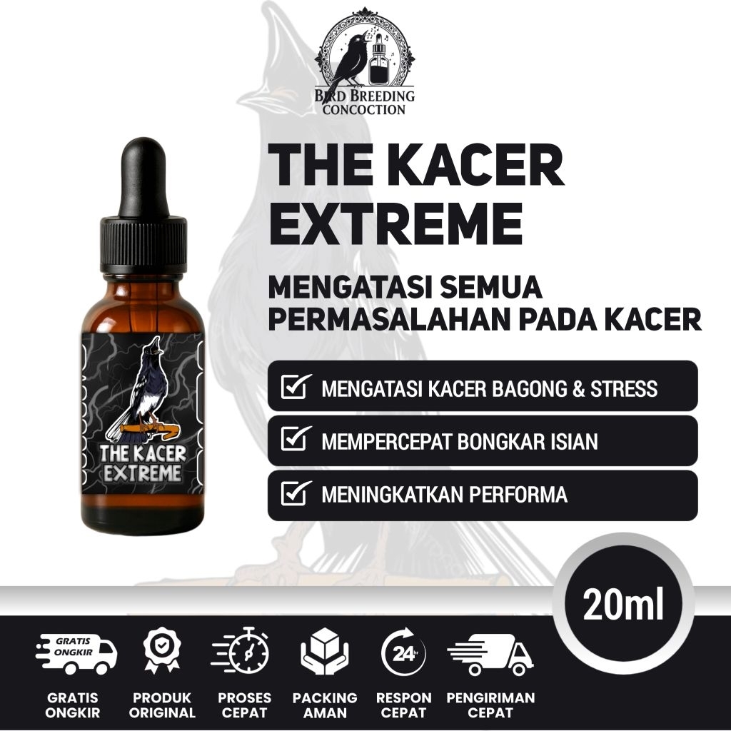 The Kacer Extreme - Vitamin Penggacor Burung Kacer | Formula Lomba Burung Kacer Juara Anti Bagong