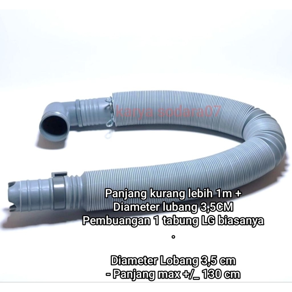 SELANG PEMBUANGAN MESIN CUCI LG 1 TABUNG / SELANG MESIN CUCI LG TARIK