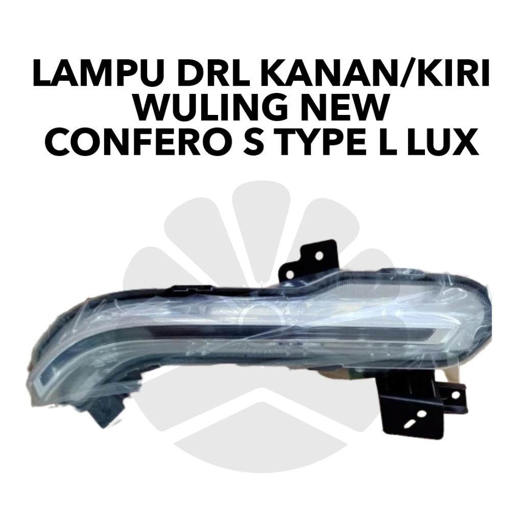 LAMPU DRL KANAN ATAU KIRI WULING NEW CONFERO S TYPE L LUX