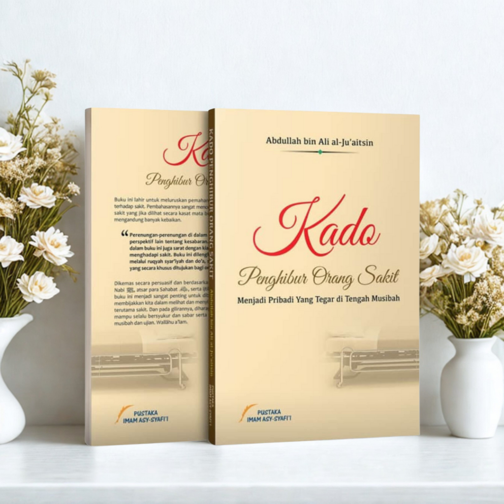 Kado Penghibur Orang Sakit - Pustaka Imam Syafii