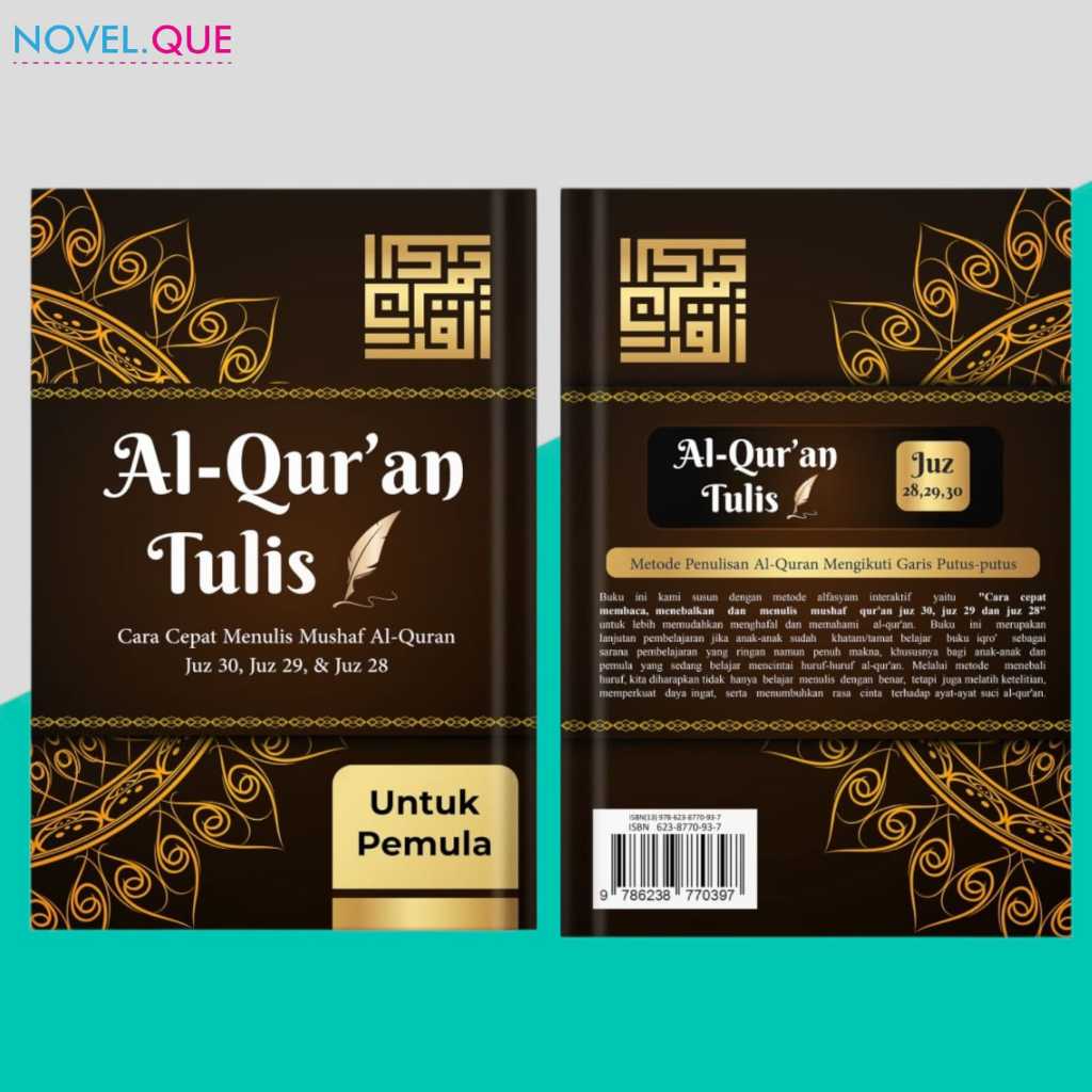 Al-Quran Tulis Cara Cepat Menulis Mushaf Al-Quran Juz 30, Juz 29, & Juz 28 Untuk Pemula