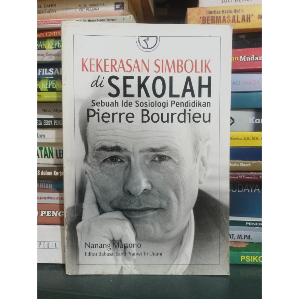 kekerasan simbolik di sekolah sebuah ide sosiologi pendidikan