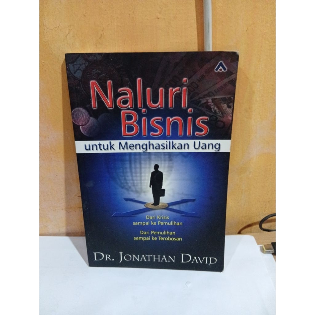 Buku Naluri bisnis untuk menghasilkan uang | Dr. Jonathan David (Kolpri)
