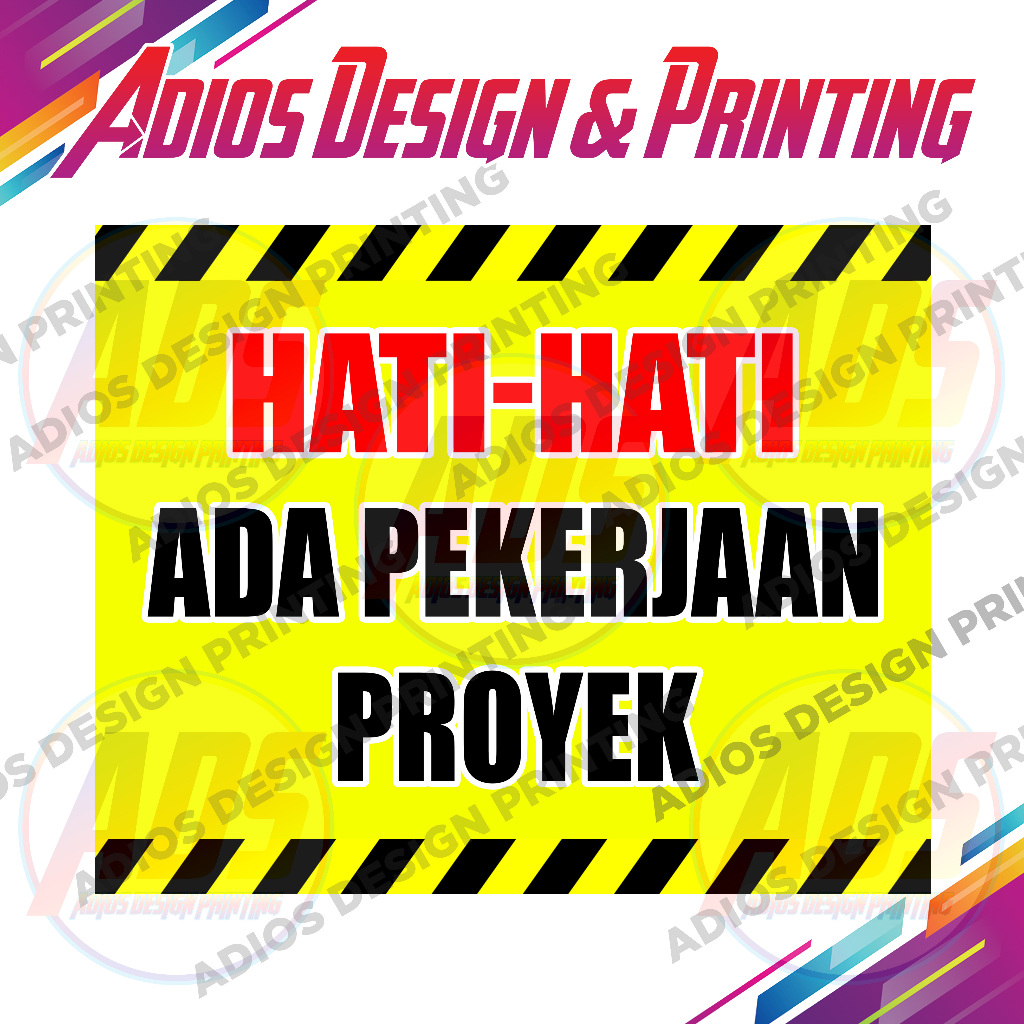 Spanduk Hati-Hati Ada Pekerjaan Proyek | Banner Peringatan Proyek | Bahan Flexy 280 GSM