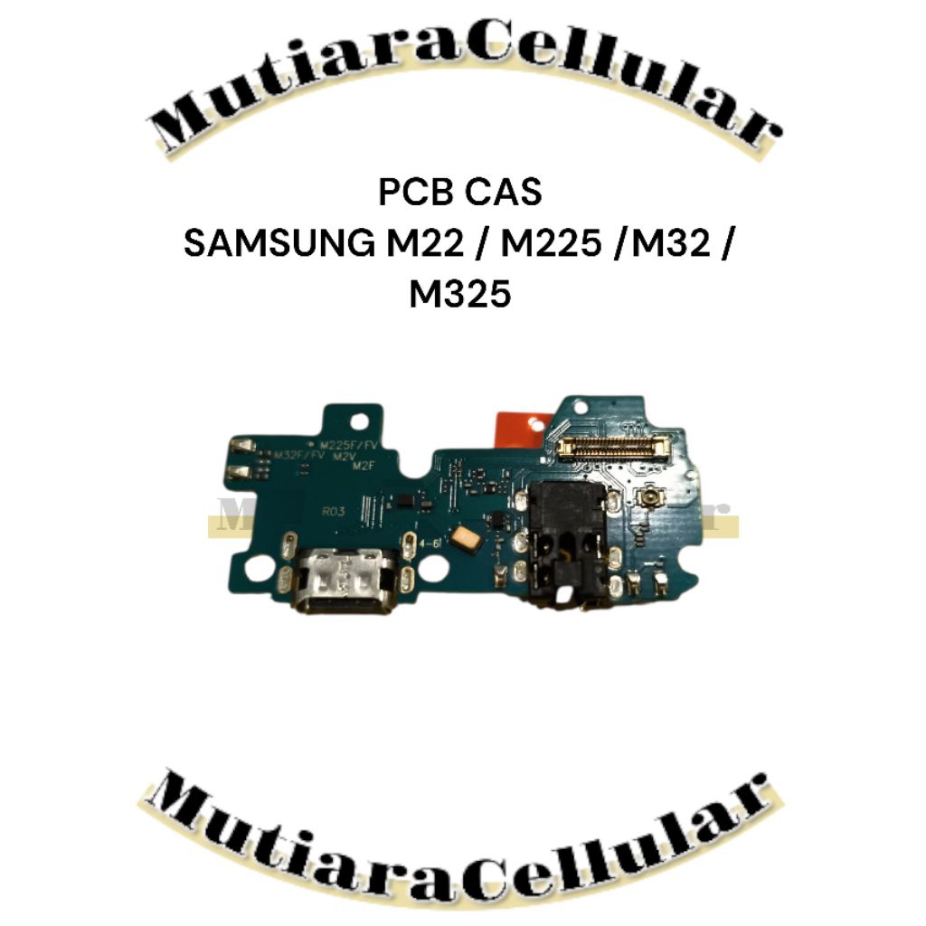PCB CAS SAMSUNG M22 / M32 (MAC+)