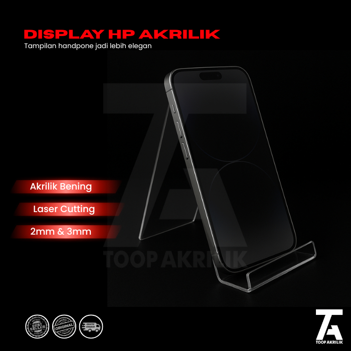 DISPLAY AKRILIK STAND HP DUDUKAN HANDPHONE STAND HP KANTOR STAND HP ETALASE
