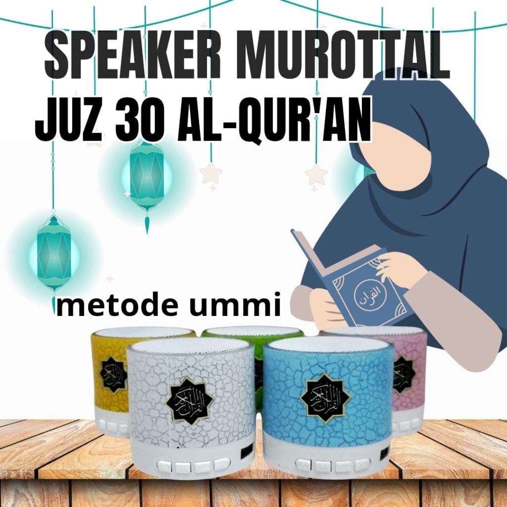 SPEAKER MUROTAL JUZ AM'MA METODE UMMI JUZ 30