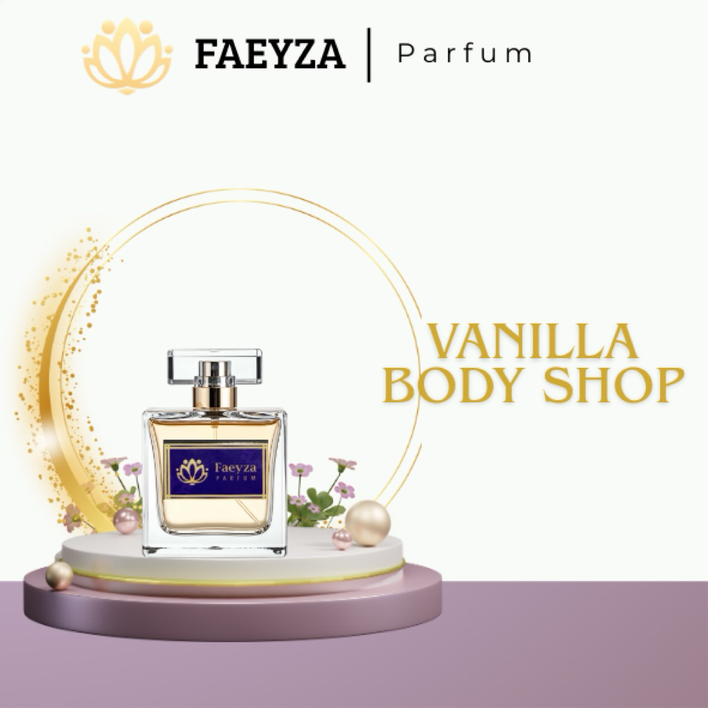 VANILLA BODY SHOP AROMA-FAEYZA PARFUM