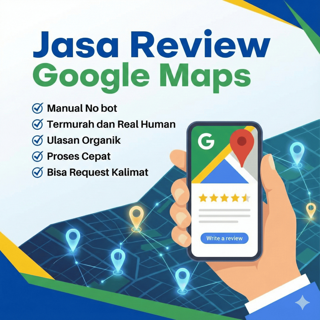 Jasa Review Rating Ulasan Maps / Rating Gmaps Permanen Real Human