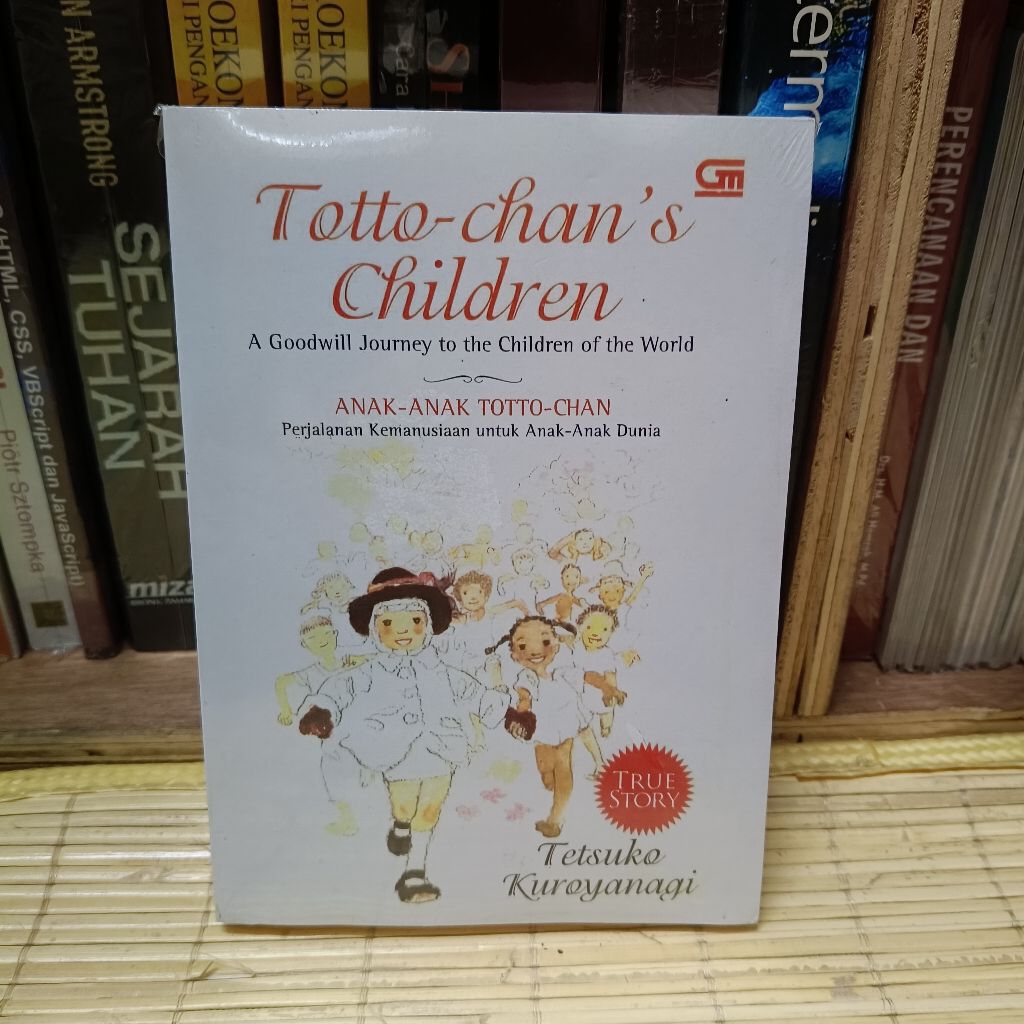 Totto Chan & Children Perjalanan Kemanusiaan untuk anak anak dunia