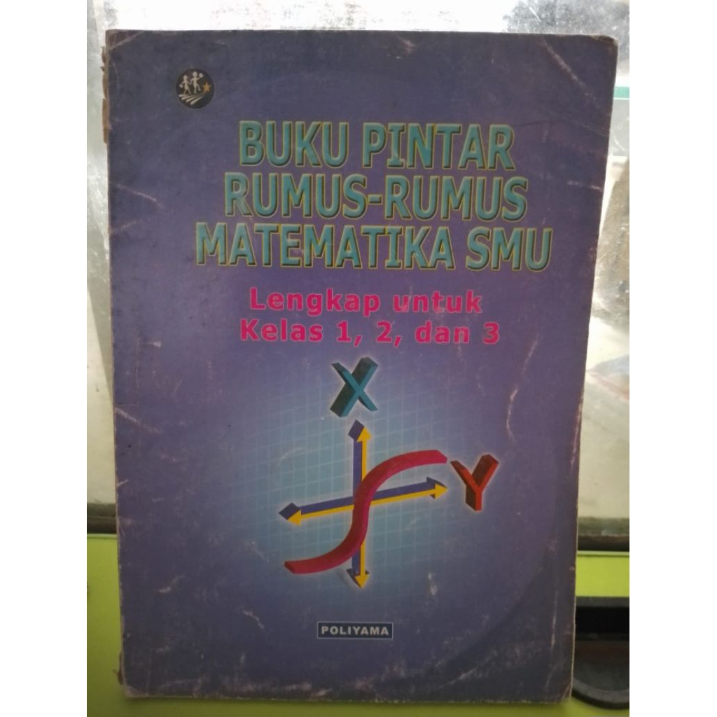 BUKU PINTAR RUMUS-RUMUS MATEMATIKA SMU