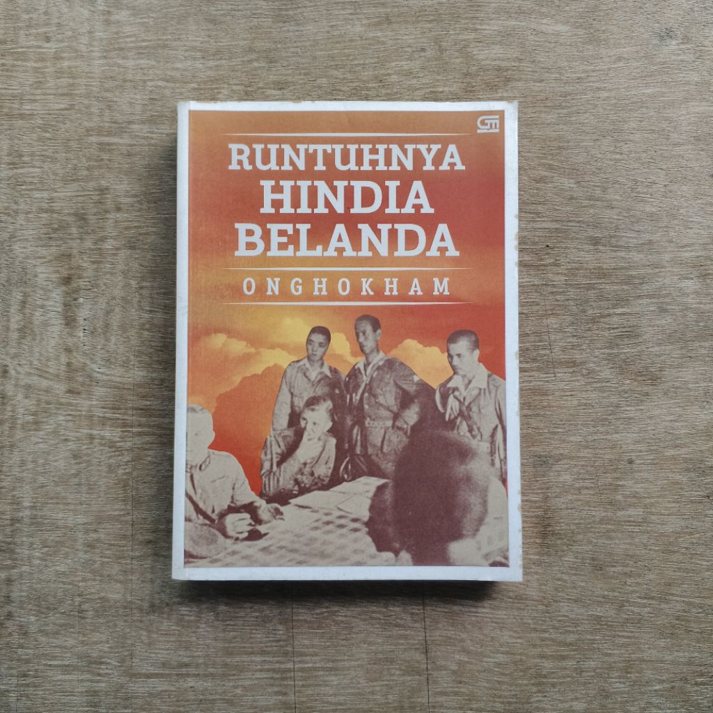 Runtuhnya Hindia Belanda - ONGHOKHAM