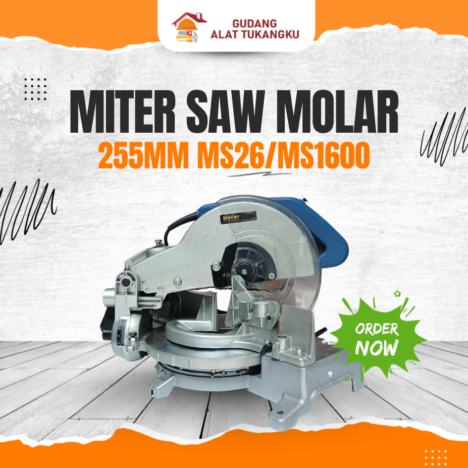Miter Saw Mollar 255mm MS26 / MS1600